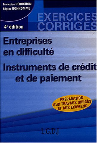 entreprises en difficulté : instruments de crédit et de paiement