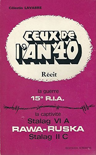 ceux de l'an 40 ,quarante