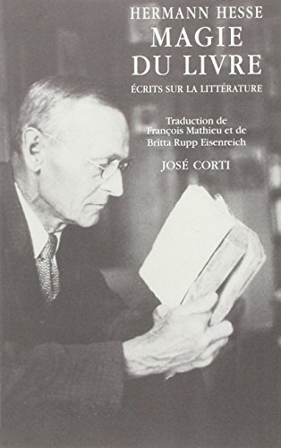 Magie du livre : écrits sur la littérature