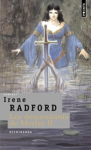 Les descendants de Merlin. Vol. 2. Resmiranda