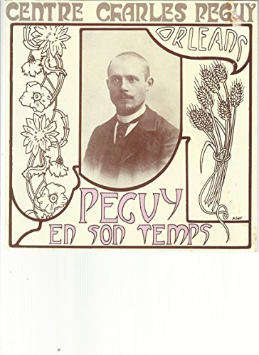 péguy en son temps : catalogue de l'exposition permanente