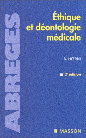 Ethique et déontologie médicale : permanence et progrès