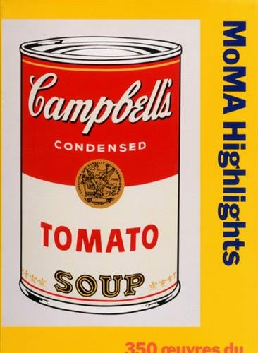 MoMA highlights : 350 oeuvres du Museum of modern art, New York