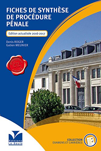 Fiches de synthèse de procédure pénale