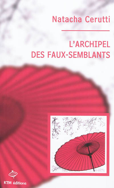 L'archipel des faux-semblants