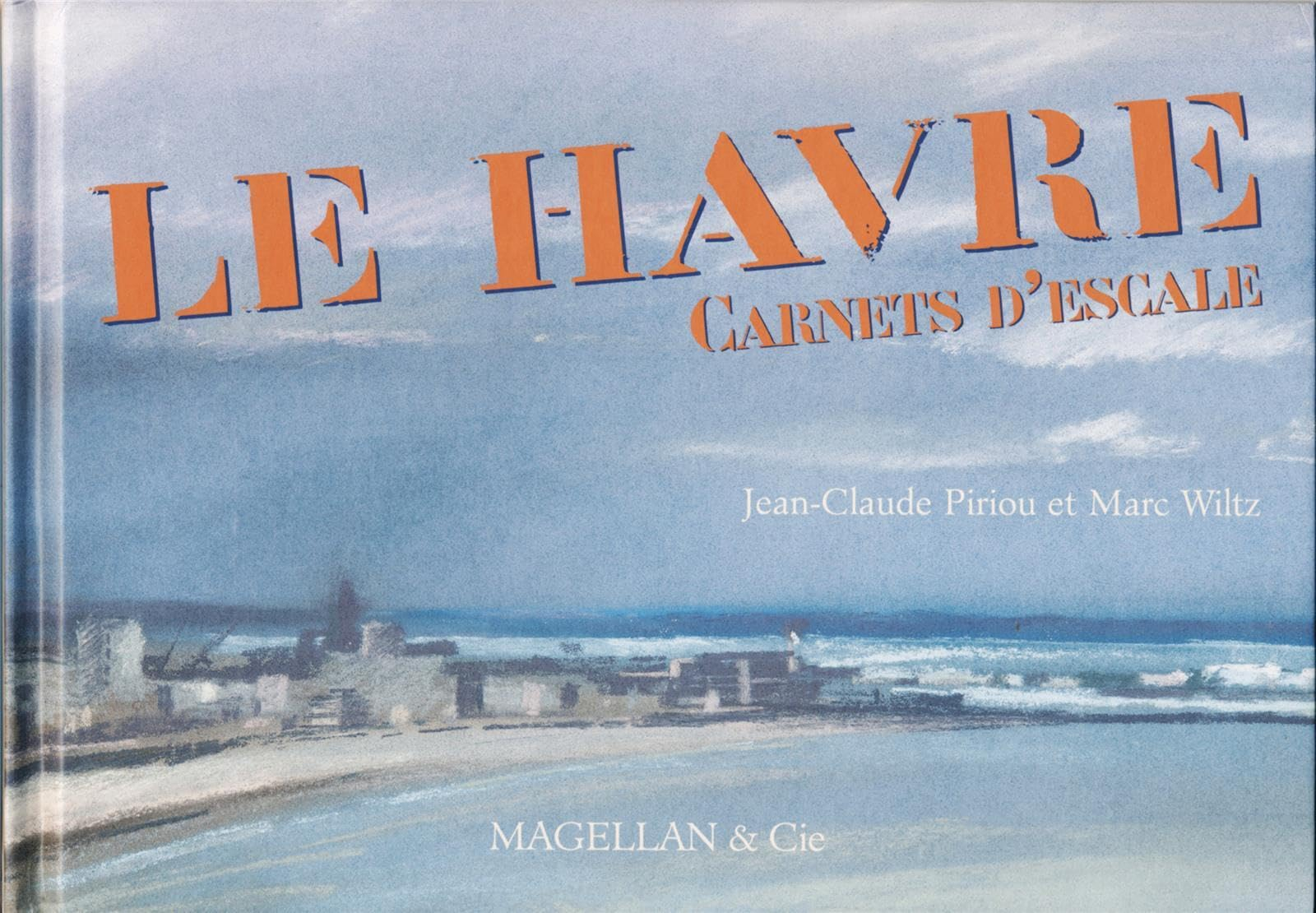 Le Havre, carnets d'escale