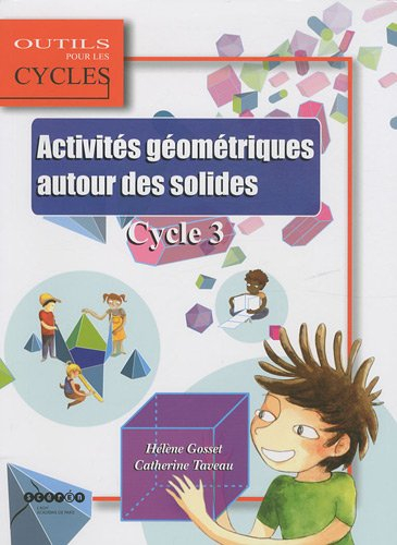 Activités géométriques autour des solides : cycle 3