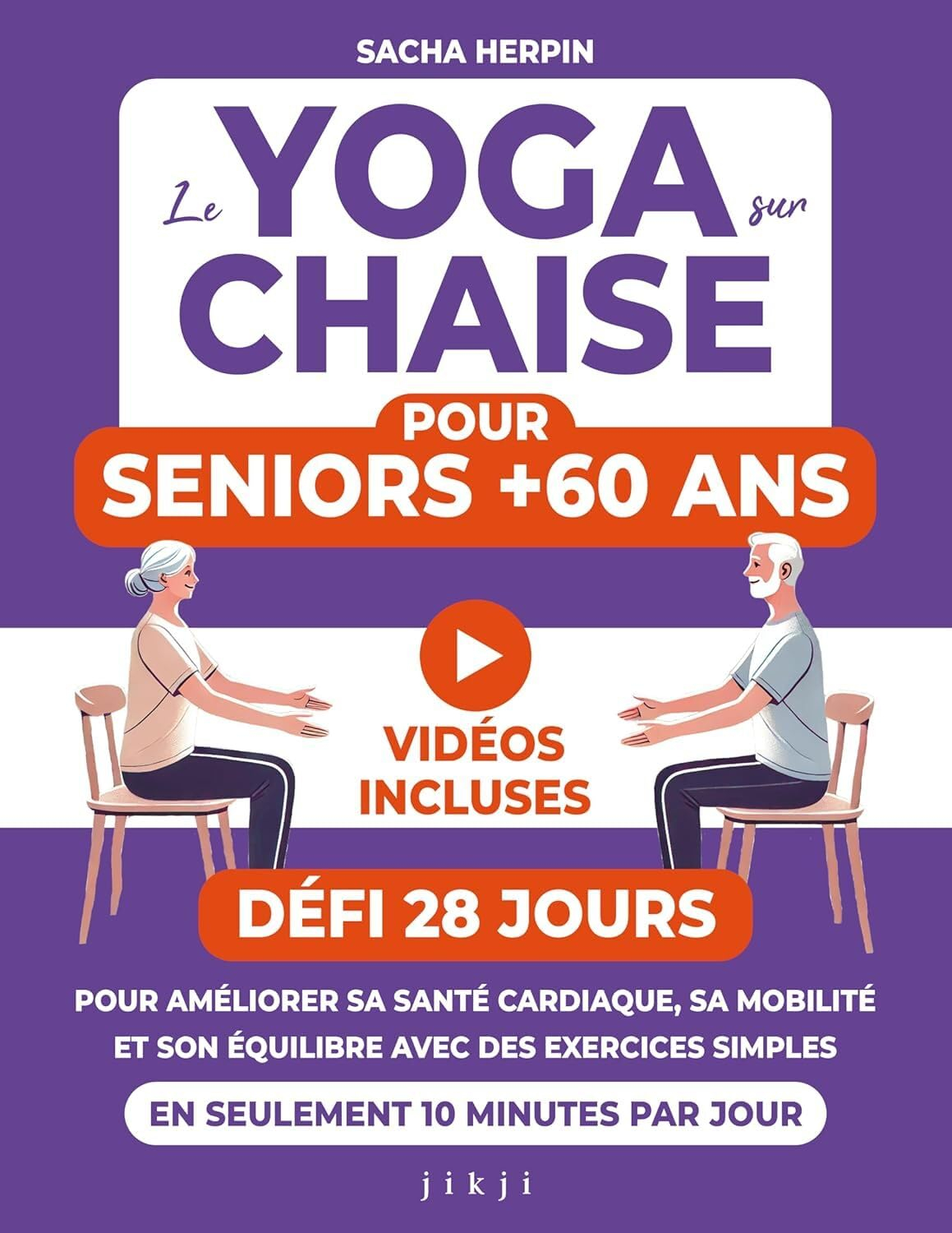 Le yoga sur chaise pour seniors +60 ans : défi 28 jours pour améliorer sa santé cardiaque, sa mobili