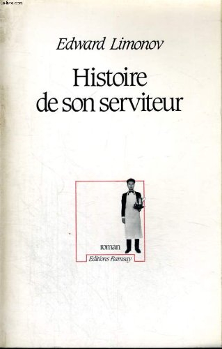 Histoire de son serviteur