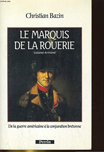 le marquis de la rouerie