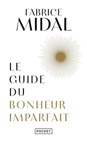 Le guide du bonheur imparfait