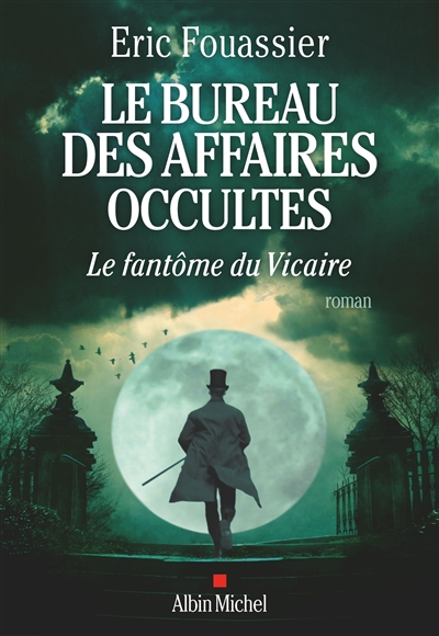 Le bureau des affaires occultes. Vol. 2. Le fantôme du Vicaire