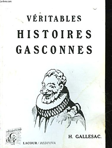 Véritables histoires gasconnes