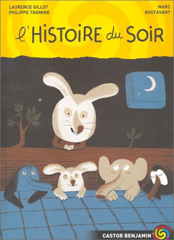 L'histoire du soir