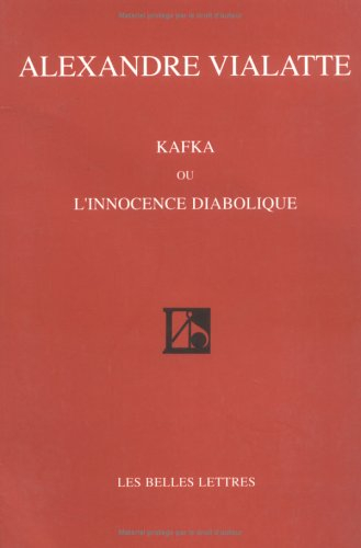 Kafka ou L'innocence diabolique