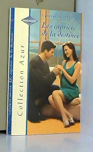 Les caprices de la destinée
