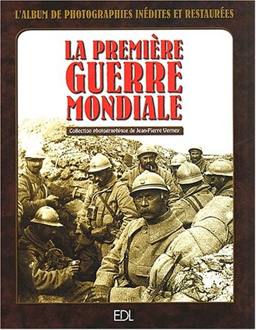 La Première Guerre mondiale