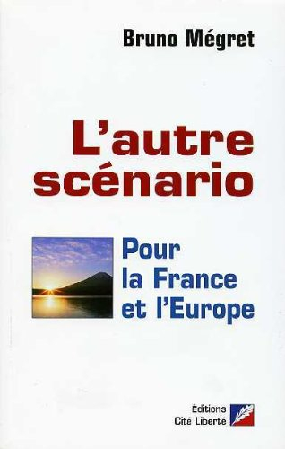 l'autre scenario pour la france et l'europe