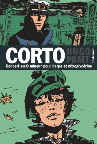 Corto. Vol. 16. Concert en O mineur pour harpe et nitroglycérine