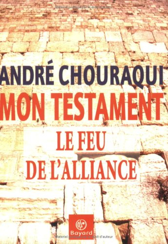 Mon testament : le feu de l'Alliance