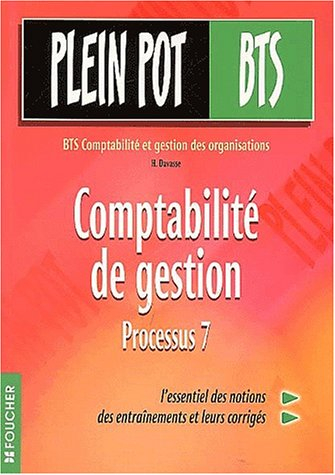comptabilité de gestion bts comptabilité et gestion des organisations. processus 7