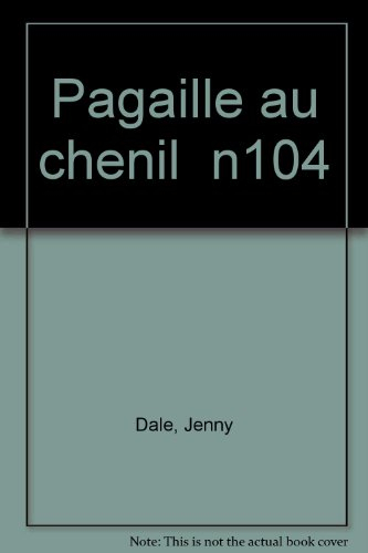 pagaille au chenil