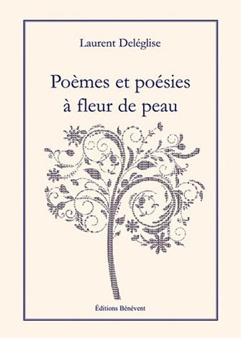 poèmes et poésies à fleur de peau