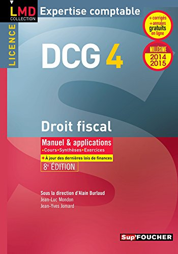 DCG 4, droit fiscal : manuel & applications : 2014-2015