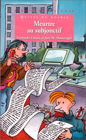 Meurtre au subjonctif : Quitte ou double