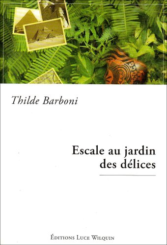 Escale au jardin des délices