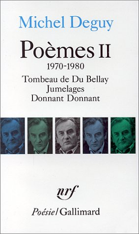 Poèmes II : 1970-1980 : Tombeau de Du Bellay, Jumelages, Donnant donnant