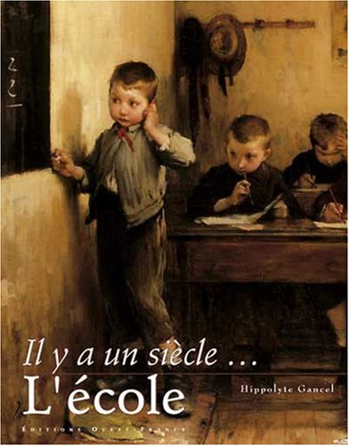 Il y a un siècle, l'école