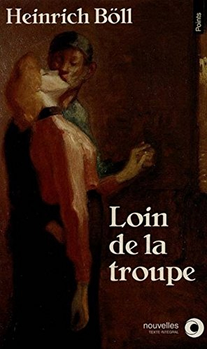 Loin de la troupe : satires et nouvelles