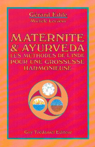 Maternité et ayurveda : les méthodes de l'Inde pour une grossesse harmonieuse