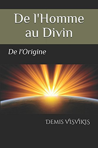 De l'Homme au Divin: De l'Origine