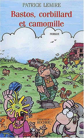 Bastos, corbillard et camomille