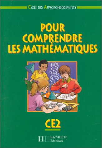comprendre les mathématiques, ce2. livre de l'élève
