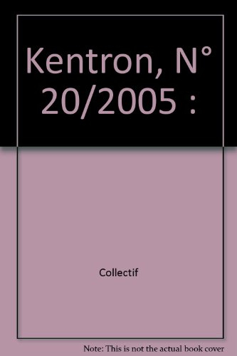 Kentron, n° 1-2 (2004). La démesure