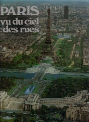 paris vu du ciel et des rues