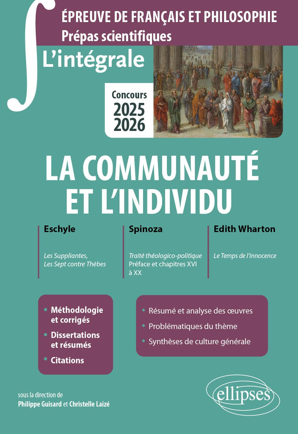 La communauté et l'individu : Eschyle, Les suppliantes, Les sept contre Thèbes ; Spinoza, Traité thé