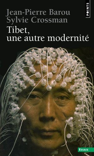 Tibet : une autre modernité