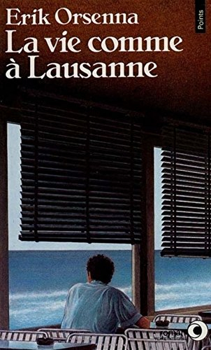la vie comme à lausanne