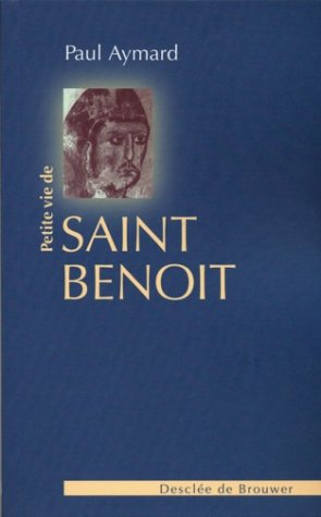 Petite vie de saint Benoît