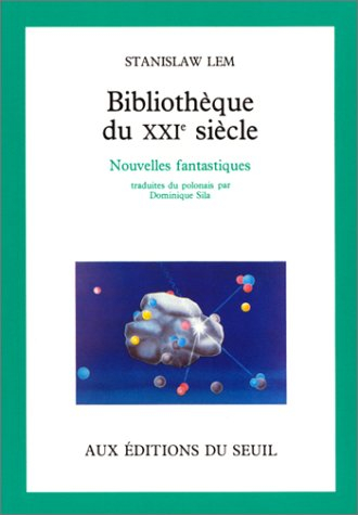 Bibliothèque du XXIe siècle : nouvelles fantastiques