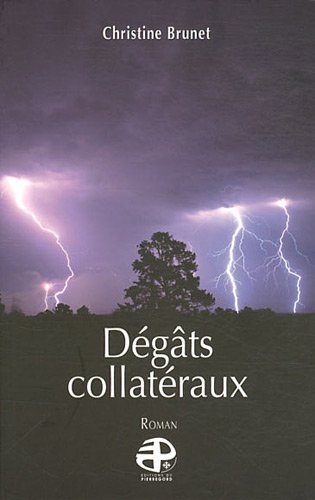Dégâts collatéraux