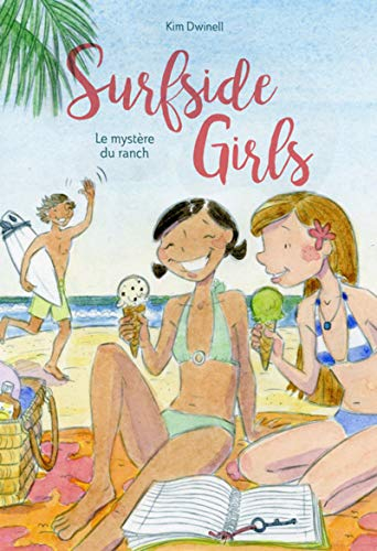 Surfside girls. Vol. 2. Le mystère du ranch