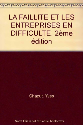 Faillite et entreprises en difficulté
