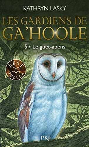 Les gardiens de Ga'Hoole. Vol. 5. Le guet-apens