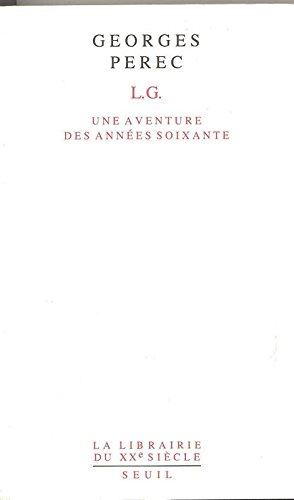 L.G. : une aventure des années soixante
