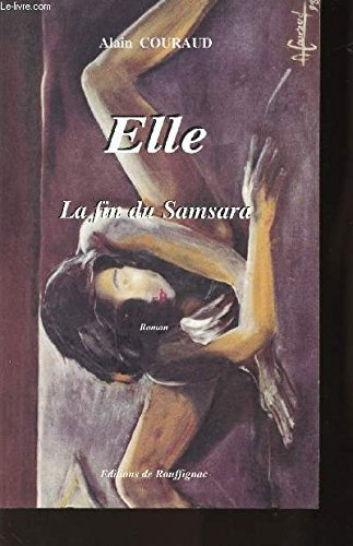Elle : la fin du Samsara